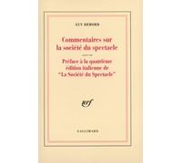 Commentaires sur la société du spectacle (1988) / Préface à la quatrième édition italienne de "La Société du Spectacle" (1979)