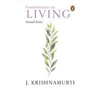 Commentaries on Living (Second Series)