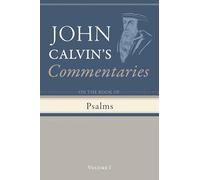 Commentaries on the Book of Psalms, Volume 1