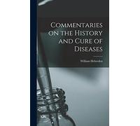 Commentaries on the History and Cure of Diseases
