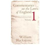 Commentaries on the Laws of England, V 1: A Facsimile of the First Edition of 1765-1769