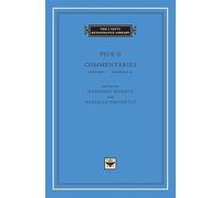 Commentaries, Volume 1: Books I-II (The I Tatti Renaissance Library 12)