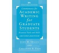 Commentary for Academic Writing for Graduate Students, 2d ed.: Essential Tasks and Skills (Michigan Series in English for Academic & Professional Purposes)