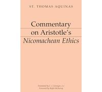Commentary on Aristotle`s Nicomachean Ethics (Aristotelian Commentary S.)