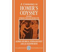 A Commentary on Homer's Odyssey – Volume I: Introduction and Books I–VIII – Clarendon Paperbacks