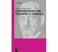 Commentary on Husserl's Ideas I – De Gruyter