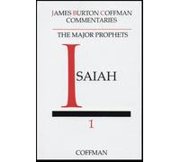 Commentary on Isaiah (James Burton Coffman Commentaries)
