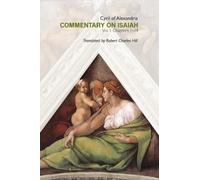 Commentary on Isaiah: Volume I: Chapters 1-14