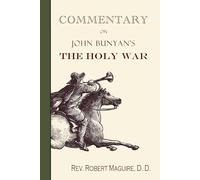 Commentary on John Bunyan's The Holy War
