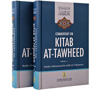 Commentary On Kitab At Tawheed 2 Volume Set By Salih Al- Utaimeen