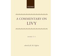 Commentary On Livy 1-5: Books I-V: Bks.1-5