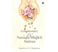 Commentary on Narada Bhakti Sutras