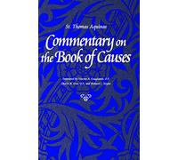 Commentary on the "Book of Causes" (Thomas Aquinas in Translation)