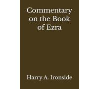 Commentary on the Book of Ezra (Annotated)