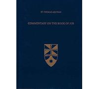 Commentary on the Book of Job: 32 (Latin-English Opera Omnia)