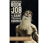 Commentary on the Book of Job by Saint Thomas Aquinas: New Study Guide and Workbook Edition