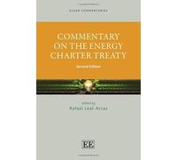Commentary on the Energy Charter Treaty (Elgar Commentaries series)