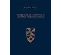 Commentary on the Letters of Saint Paul to the Corinthians: 38 (Latin-English Opera Omnia)
