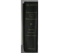 Commentary on the Old Testament - Volume 6. Proverbs/Ecclesiastes/Song of solomon