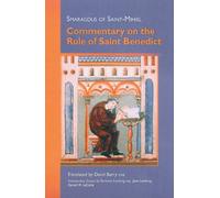 Commentary On The Rule Of Saint Benedict: 212 (Cistercian Studies Series, 212)