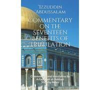 Commentary on the Seventeen Benefits of Tribulation