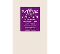 Commentary on the Songs of Songs: 22 (Fathers of the Church Medieval Continuations)