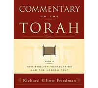 Commentary on the Torah by Friedman, Richard Elliott (2003) Paperback