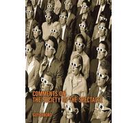 Comments on the Society of the Spectacle