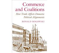 Commerce and Coalitions: How Trade Affects Domestic Political Alignments