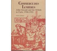 Commerce des Lumieres: John Oswald and the British in Paris, 1790-93