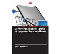 Commerce mobile - Défis et opportunités au Ghana