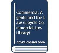 Commercial Agents and the Law (Lloyd's Commercial Law Library)
