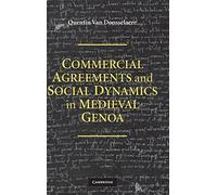 Commercial Agreements and Social Dynamics in Medieval Genoa