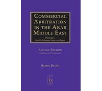 Commercial Arbitration in the Arab Middle East: Shari'a, Syria, Lebanon, and Egypt