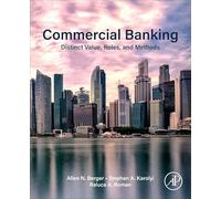 Commercial Banking: Distinct Value, Roles, and Methods