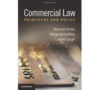 Commercial Law: Principles and Policy: Written by Nicholas Ryder, 2012 Edition, Publisher: Cambridge University Press [Paperback]