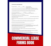 Commercial Lease Agreement, Forms, and Instructions, Between Tenant and Landlord, up to 60 forms (one page full, other blank).