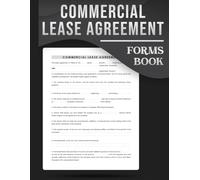 Commercial Lease Agreement forms Book: A contract between a landlord that rents space to a tenant for a business-related use | 60 forms | 8.5×11 in