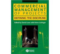 Commercial Management of Projects: Defining the Discipline