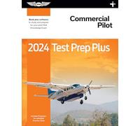 Commercial Pilot 2024: Test Prep: Study and Prepare for your pilot FAA Knowledge Exam