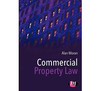 Commercial Property Law: 1493 (Law Textbooks Series)