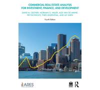 Commercial Real Estate Analysis for Investment, Finance, and Development