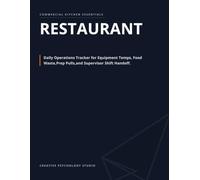 Commercial Restaurant BOH Shift Log: Daily Operations Tracker for Equipment Temps, Food Waste, Prep Pulls, and Supervisor Shift Handoff (Creative Psychology Studio)