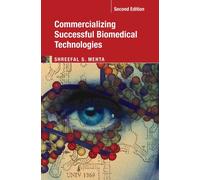 Commercializing Successful Biomedical Technologies