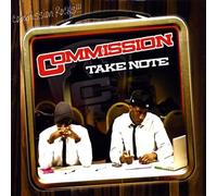 COMMISSION - TAKE NOTE