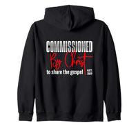 Commissioned By Christ To Share The Gospel Mt 28:19 Zip Hoodie