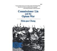 Commissioner Lin and the Opium War (Norton Library (Paperback))