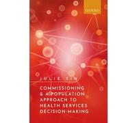 Commissioning and a Population Approach to Health Services Decision-Making
