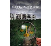Commissions of Inquiry: Problems and Prospects