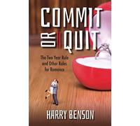 Commit or Quit: The 'Two Year Rule' and other Rules for Romance